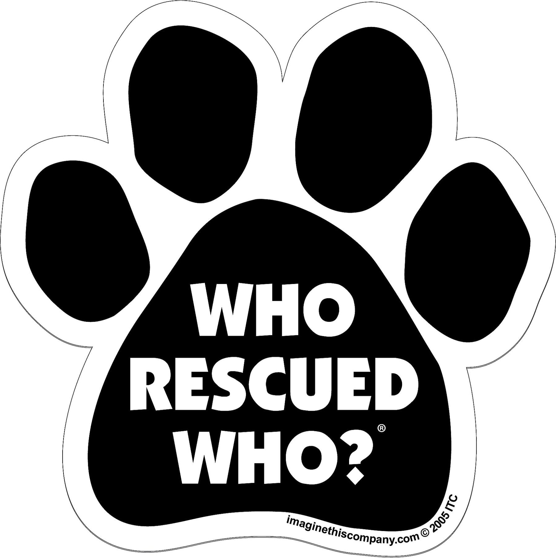 Who Rescued Who ADOPT Decal sticker Decals CAT Cats kittens kitten DOG Dogs Puppy Puppies pet pets rescue adopt kitty car truck stickers