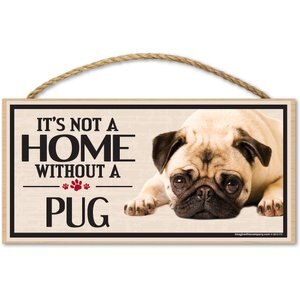 Imagine This Company "It's Not a Home Without" Wood Breed Sign, Pug