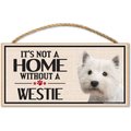 Imagine This Company "It's Not a Home Without" Wood Breed Sign, Westie