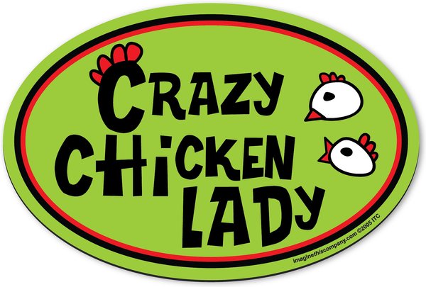 Imagine This Company "Crazy Chicken Lady" Magnet, Oval Shape slide 1 of 4