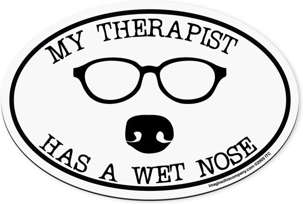 Imagine This Company "My Therapist Has A Wet Nose" Magnet, Oval Shape slide 1 of 4
