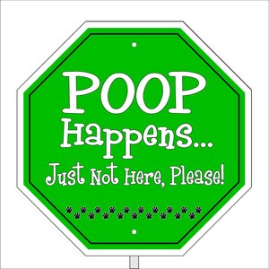 Imagine This Company "Poop Happens" Garden Sign