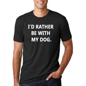 I'd Rather Be With My Dog Unisex Adult Short Sleeve T-Shirt, Black, Medium