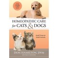 Homeopathic Care for Cats and Dogs, Revised Edition: Small Doses for Small Animals