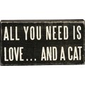 Primitives By Kathy "All You Need Is Love... & A Cat" Box Sign
