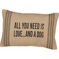 Primitives By Kathy "All You Need Is Love? & A Dog" Pillow