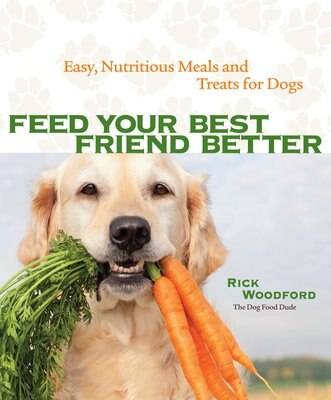 Feed Your Best Friend Better: Easy, Nutritions Meals and Treats for Dogs, slide 1 of 1