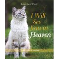I Will See You In Heaven - Cat Lover's Edition