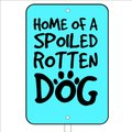 Imagine This Company "Spoiled Dog" Mini Garden Sign