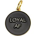 Two Tails Pet Company Loyal AF Personalized Dog ID Tag, Black