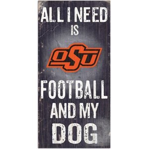 Fan Creations NCAA "All I Need is Football & My Dog" Wall Décor, OK State