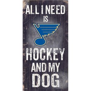 Fan Creations NHL "All I Need is Hockey & My Dog" Wall Décor, St.Louis Blues