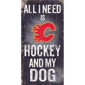Fan Creations NHL "All I Need is Hockey & My Dog" Wall Décor, Calgary Flames