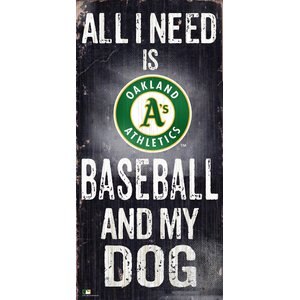 Fan Creations MLB "All I Need is Baseball & My Dog" Wall Décor, Oakland Athletics 