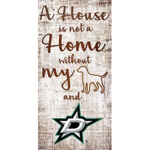 Fan Creations NHL "A House is Not A Home Without My Dog" Wall Décor, Dallas Stars