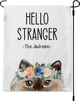 904 Custom Personalized Hello Stranger Himalayan Cat Garden Flag, slide 1 of 1