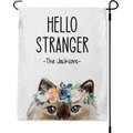904 Custom Personalized Hello Stranger Himalayan Cat Garden Flag