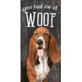 Fan Creations You Had Me At Woof Wall Decor, Basset Hound