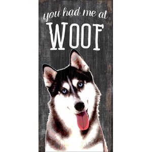 Fan Creations You Had Me At Woof Wall Decor, Husky