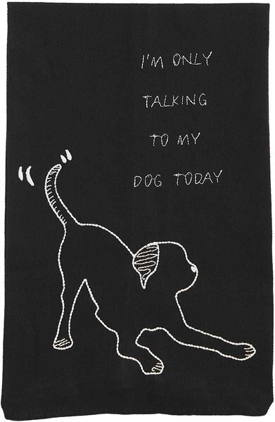 Mud Pie Embroidery I'm Only Talking To My Dog Today Dog Tea Towel, Black slide 1 of 2